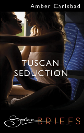 Title details for Tuscan Seduction by Amber Carlsbad - Available